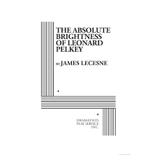 The Absolute Brightness of Leonard Pelkey Audiobook