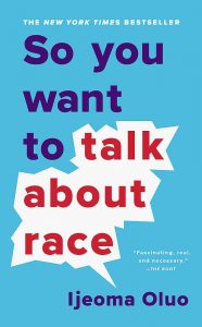 So You Want To Talk About Race Audiobook