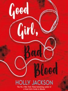 Good Girl, Bad Blood Audiobook
