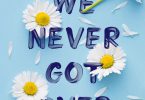 Things We Never Got Over Audiobook